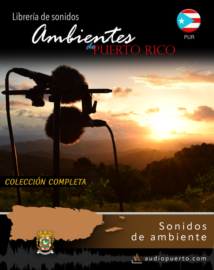 Complete Audio Library* Sounds of Puerto Rico